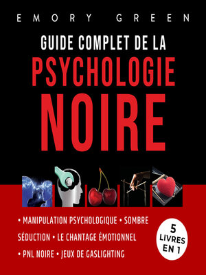 cover image of Guide complet de la Psychologie noire (5 livres en 1)